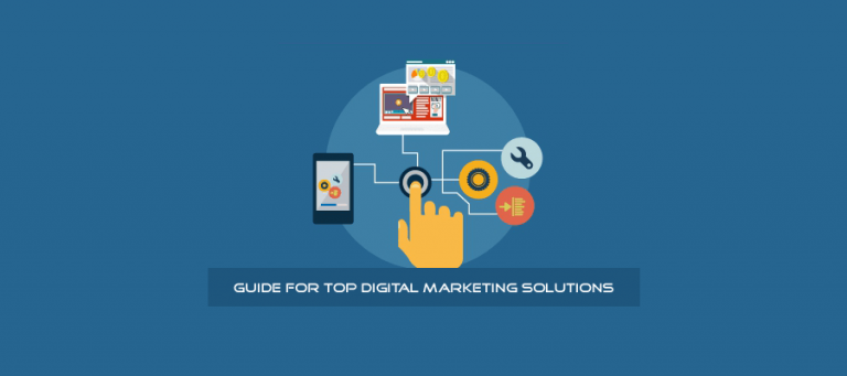 guide for top digital marketing solutions