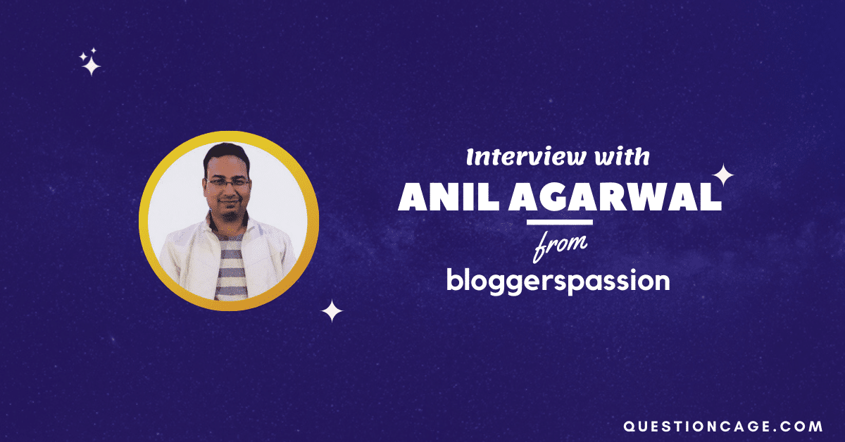 Anil Agarwal BloggersPassion